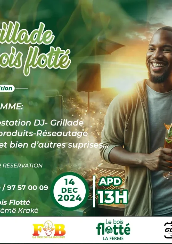 LA GRILLADE DU BOIS FLOTTÉ