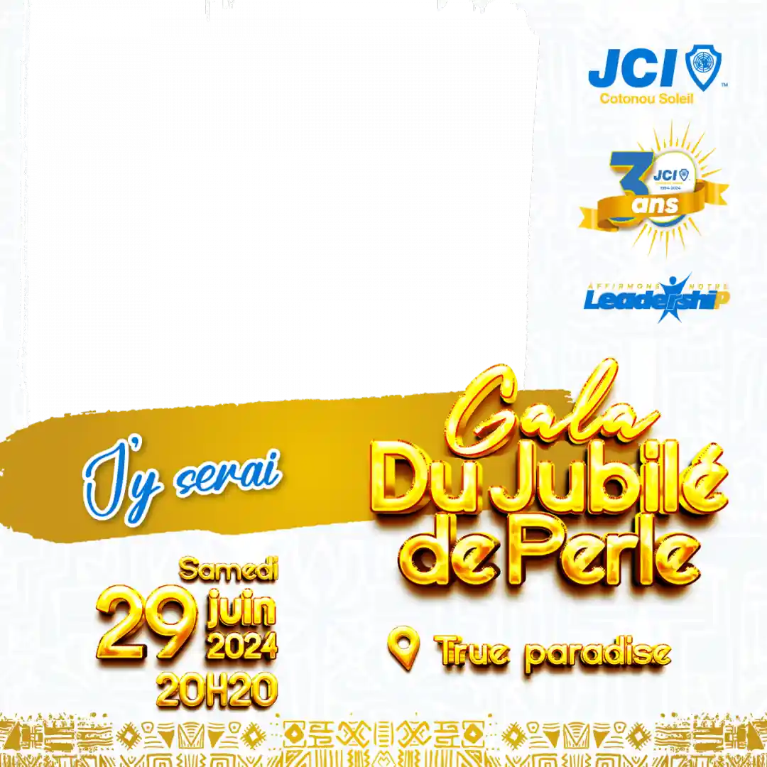 Gala Du Jubilé de Perle - JCI Cotonou Soleil