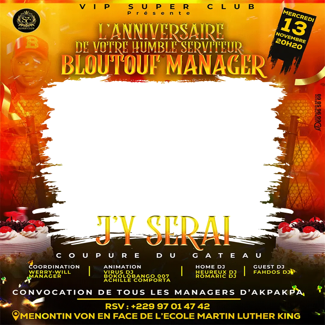 ANNIVERSAIRE DE BLOUTOUF MANAGER